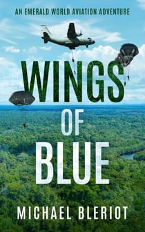 Wings of Blue - Emerald World aviation adventures, #4