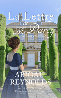 La Lettre de Mr Darcy - Une variation d’Orgueil et Préjugés