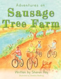 Adventures on Sausage Tree Farm - African Bushveld Tales