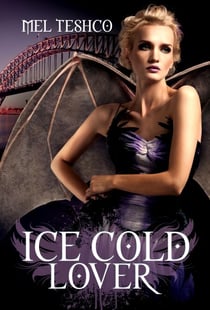 Ice Cold Lover - Winged & Dangerous, #2