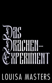 Das Drachen-Experiment - Lass es Drachen, #3
