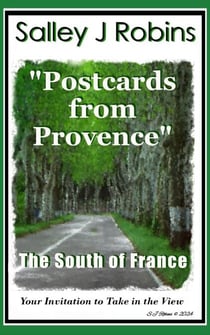 Postcards From Provence: The South of France