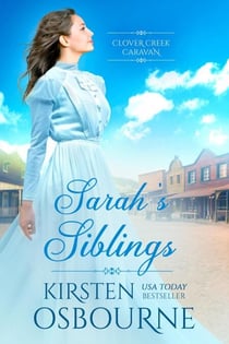 Sarah's Siblings - Clover Creek Caravan, #9
