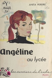 Angéline au lycée - L'enfant marquée