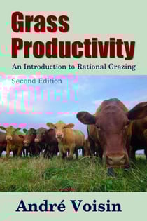 Grass Productivity: Rational Grazing - Regenerative Agriculture