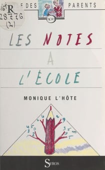 Les notes à l'école