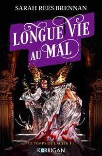 Longue vie au mal T1 - Longue vie au mal
