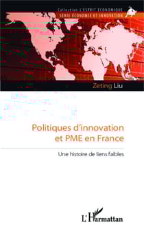 Politiques d'innovation et PME en France - Une histoire de liens faibles