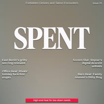 Spent Magazine #5 - Forbidden Desires - Spent Magazine, #5