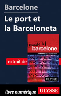 Barcelone - Le port et la Barceloneta