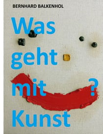 Was geht mit Kunst? - Antworten von Stipendiatinnen und Stipendiaten des Arbeitsstipendiums für junge Künstlerinnen und Künstler in Willingshausen
