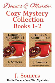 Donuts and Murder Cozy Mystery Collection Books 1-2 - Darlin Donuts Cozy Mini Mystery, #11