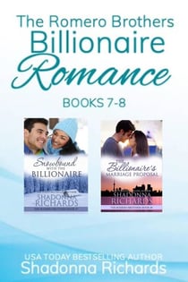 The Romero Brothers (Billionaire Romance) Books 7-8 - The Romero Brothers (Billionaire Romance)