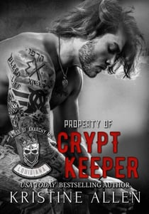 Property of Crypt Keeper (Kings of Anarchy MC: Louisiana Book Two) - Kings of Anarchy MC: Louisiana, #2