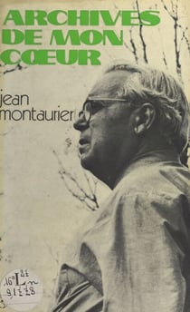 Archives de mon cœur