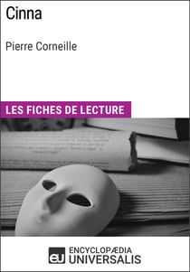 Cinna de Pierre Corneille - Les Fiches de lecture d'Universalis