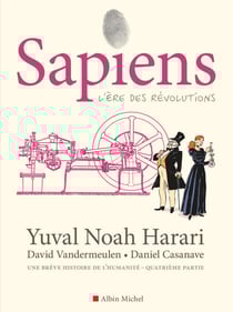 Sapiens - tome 4 (BD) - L'ère des révolutions