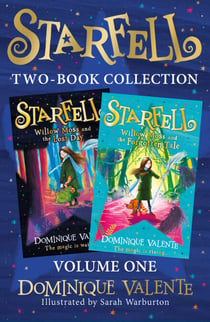 Starfell 2-Book Collection, Volume 1 - Starfell: Willow Moss and the Lost Day, Starfell: Willow Moss and the Forgotten Tale
