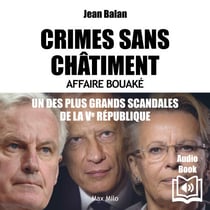 Crimes sans châtiment - Affaire Bouaké - Un des plus grands scandales de la Ve République