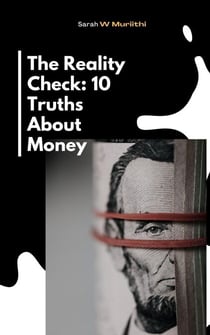 The Reality Check: 10 Truths About Money - 1