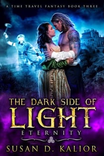 The Dark Side of Light: Eternity - The Dark Side of Light Series