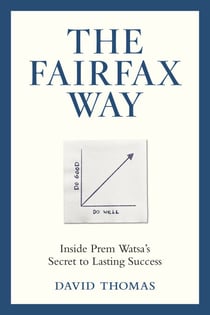 The Fairfax Way - Inside Prem Watsa's Secret to Lasting Success
