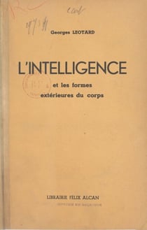 L'intelligence et les formes extérieures du corps