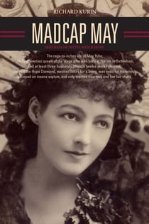 Madcap May - Mistress of Myth, Men, and Hope