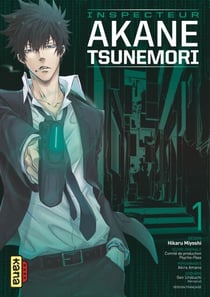 Psycho-Pass - Saison 1 - Inspecteur Akane Tsunemori - Tome 1