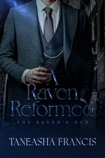 A Raven Reformed - The Raven's Den, #2