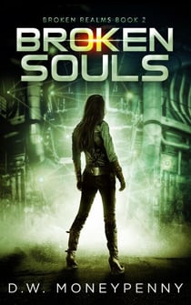 Broken Souls - Broken Realms, #2