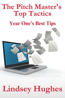 The Pitch Master's  Top Tactics: Year One's Best Tips