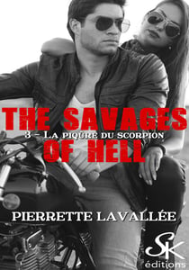 The savages of Hell 3 - La piqûre du scorpion