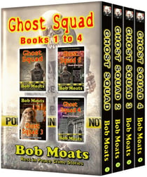 Ghost Squad - Books 1-4 - A Rest in Peace Crime Story