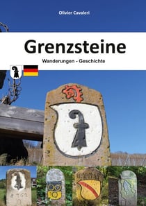 Grenzsteine - Wanderungen - Geschichte - Die Grenze zwischen Basel und Deutschland