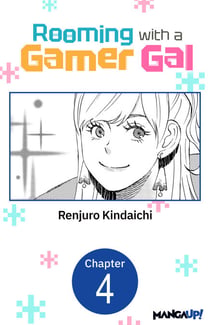 Rooming with a Gamer Gal #004