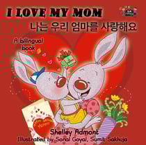 I Love My Mom (English Korean Bilingual Edition) - English Korean Bilingual Collection