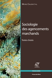 Sociologie des agencements marchands - Textes choisis