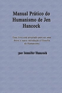 Manual Prático do Humanismo de Jen Hancock