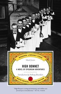 High Bonnet - A Novel of Epicurean Adventures