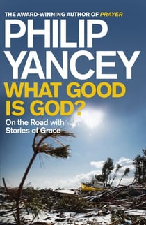 What Good is God? - On the Road with Stories of Grace