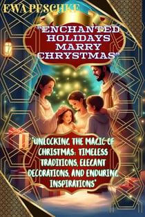 Enchanted Holidays Marry Chrystmas