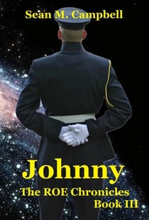Johnny: Book 3 of the ROE Chronicles - The ROE Chronicles, #3