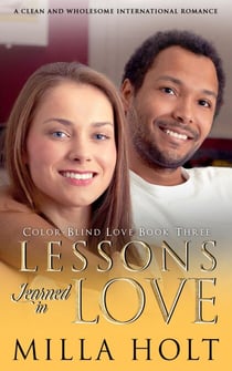 Lessons Learned in Love - Color-Blind Love, #3