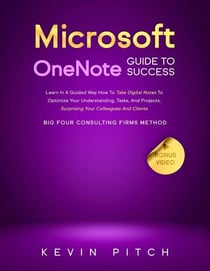 Microsoft OneNote Guide to Success: Boost Your Productivity, Organize Your Notes &amp; Ideas, and Manage Tasks Like a Pro - Career Elevator, #8