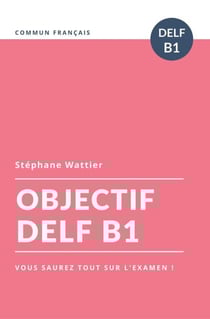Objectif DELF B1