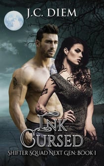 Ink Cursed - Shifter Squad Next Gen, #1