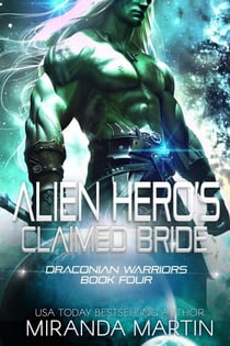 Alien Hero's Claimed Bride - Draconian Warriors, #4