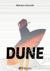 Dune - Surf et romance