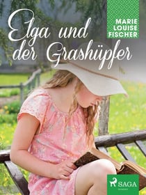 Elga und der Grashu¨pfer